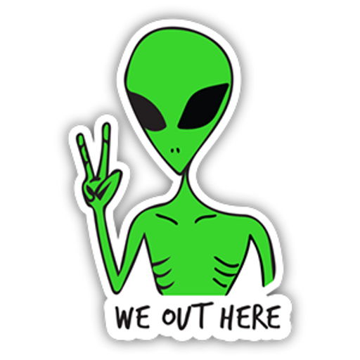 here is a Green Alien We Out Here Sticker from the Outer Space collection for sticker mania