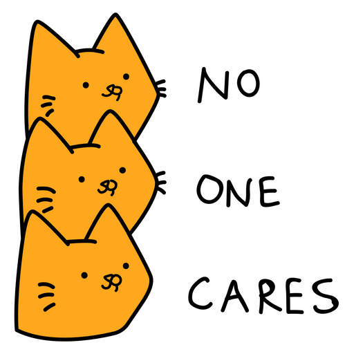 here is a Cats No One Cares Sticker from the Cute Cats collection for sticker mania