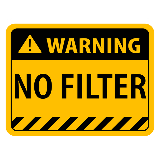 here is a Warning Sign No Filter Sticker from the Hilarious Road Signs collection for sticker mania