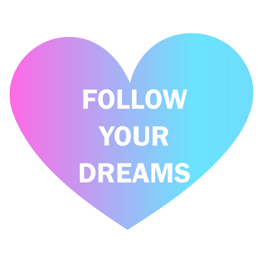 here is a Follow Your Dreams Sticker from the Inscriptions and Phrases collection for sticker mania