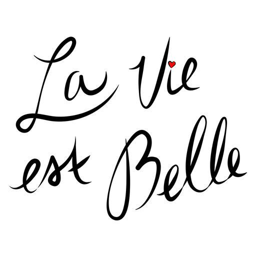 here is a La Vie Est Belle Sticker from the Inscriptions and Phrases collection for sticker mania