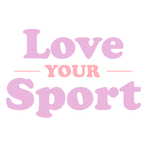 here is a Love Your Sport Sticker from the Inscriptions and Phrases collection for sticker mania