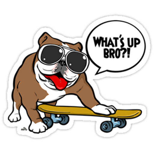 here is a Skateboard Dog Whats up BRO? Sticker from the Skateboard collection for sticker mania
