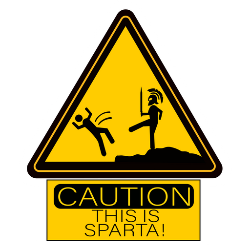 here is a Caution This Is Sparta Sticker from the Hilarious Road Signs collection for sticker mania