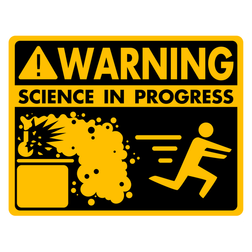 Warning Science in Progress Sticker