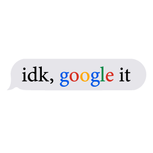 cool and cute Idk Google It Sticker for stickermania