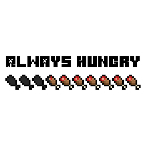 here is a Minecraft Always Hungry Sticker from the Minecraft collection for sticker mania