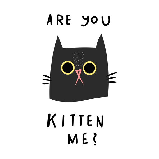 here is a Are You Kitten Me Sticker from the Cute Cats collection for sticker mania