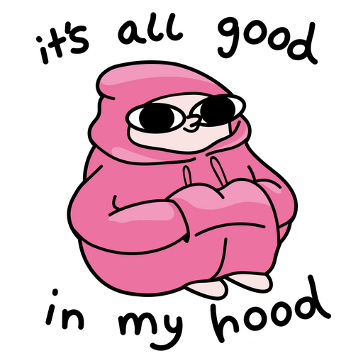 here is a It's All Good in My Hood Sticker from the Noob Pack collection for sticker mania
