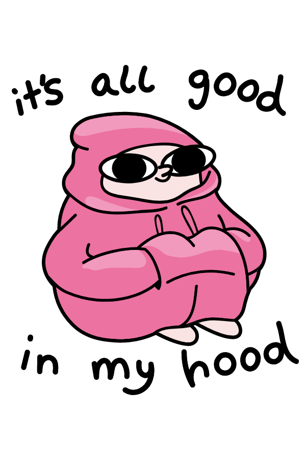 It S All Good In My Hood Sticker Mania