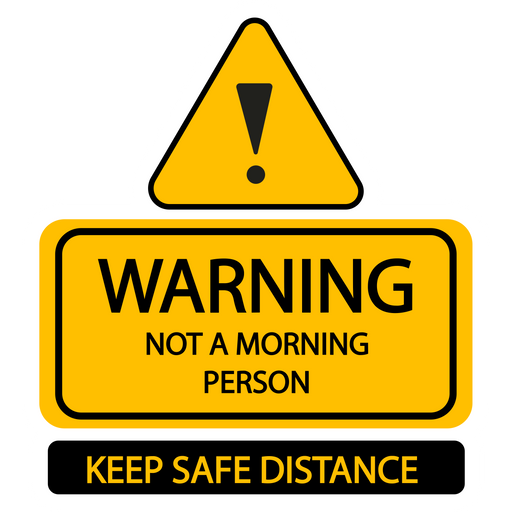 here is a Not a Morning Person Road Sign Sticker from the Hilarious Road Signs collection for sticker mania