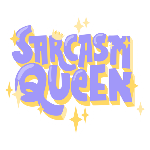 here is a Sarcasm Queen Sticker from the Inscriptions and Phrases collection for sticker mania