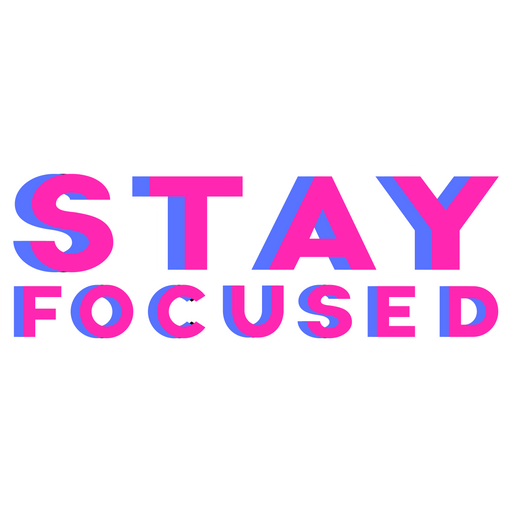 here is a Stay Focused 3D Style Sticker from the Inscriptions and Phrases collection for sticker mania