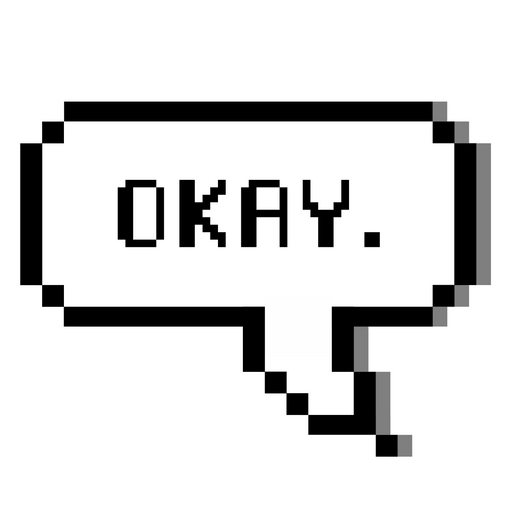 here is a Okay Pixel Speech Balloon Sticker from the Inscriptions and Phrases collection for sticker mania