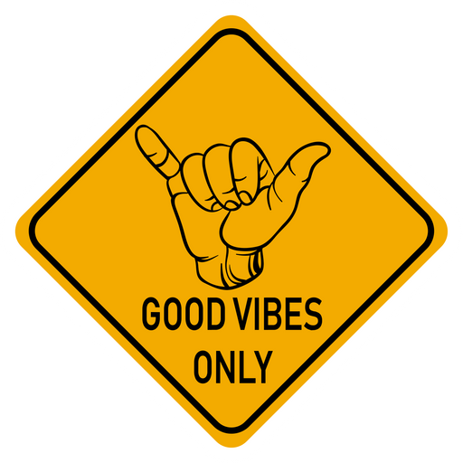 Good Vibes Only Road Sign Sticker