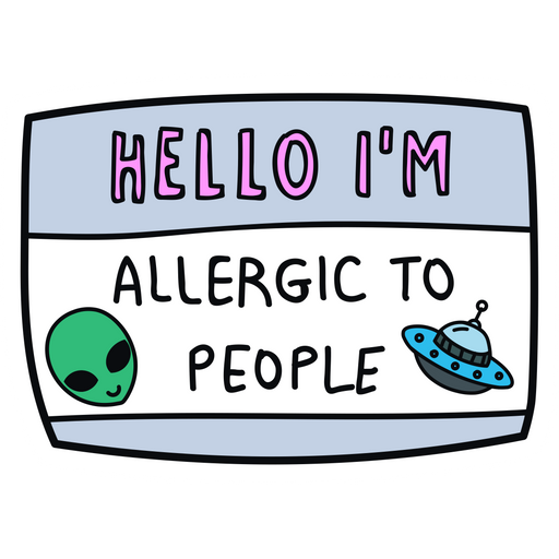 here is a Name Card Allergic to People Sticker from the Outer Space collection for sticker mania