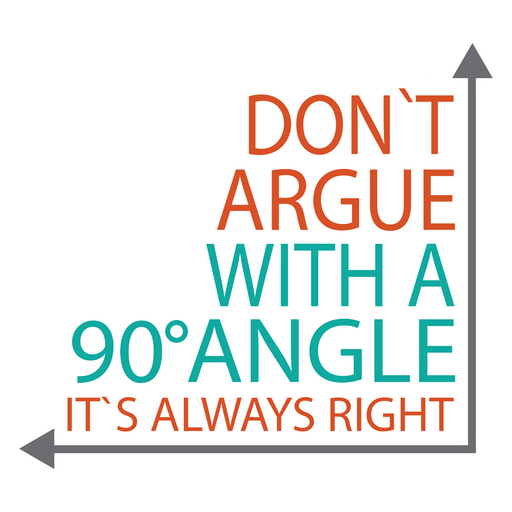 Always Right Angle Sticker
